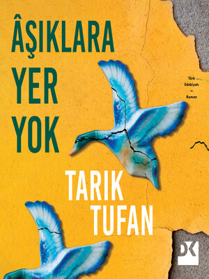cover image of Aşıklara Yer Yok